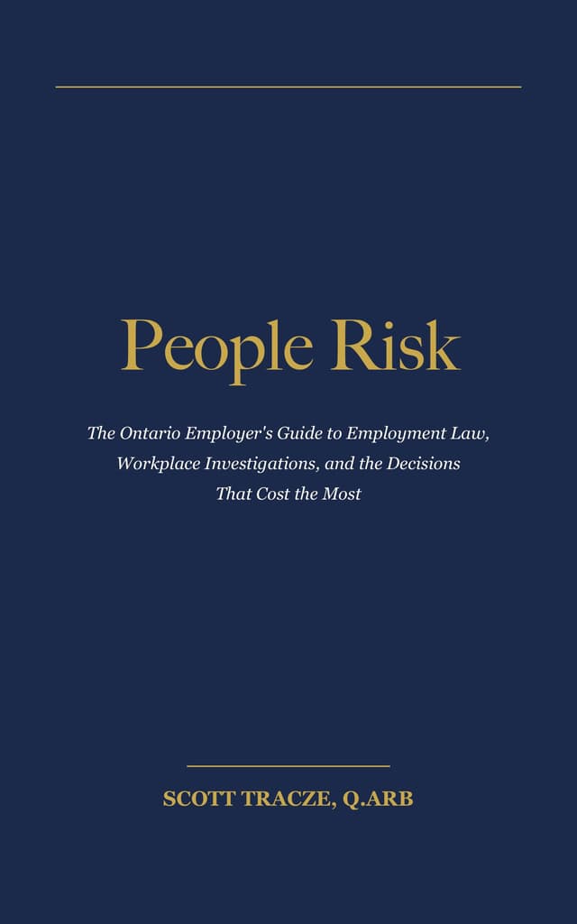 People Risk by Scott Tracze, Q.ARB - the Ontario employer's guide